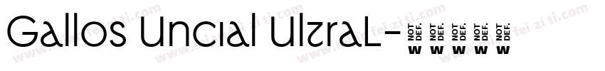Gallos Uncial UltraL字体转换